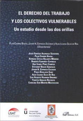 DERECHO DEL TRABAJO Y LOS COLECTIVOS VULNERABLESEL - 9788491481157